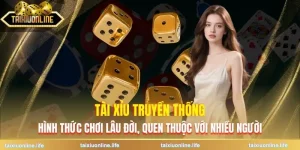 tai-xiu-truyen-thong